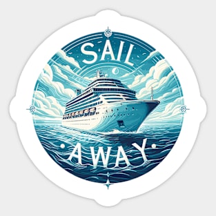 Cruise ship, Sail Away Sticker